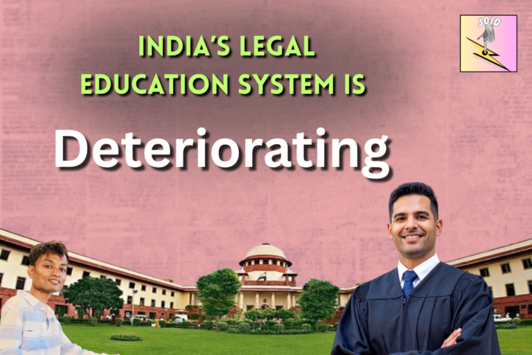 India’s Legal Education System Is Deteriorating - JOID Journal