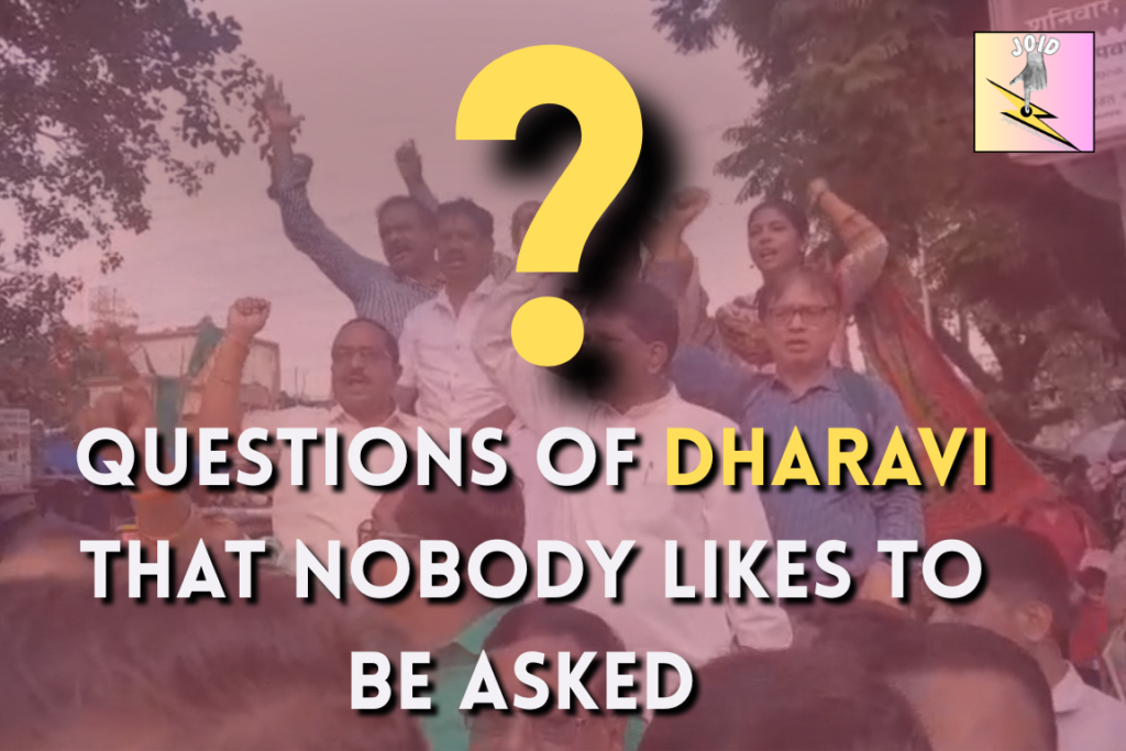 Questions of Dharavi that nobody likes to be asked - JOID Journal