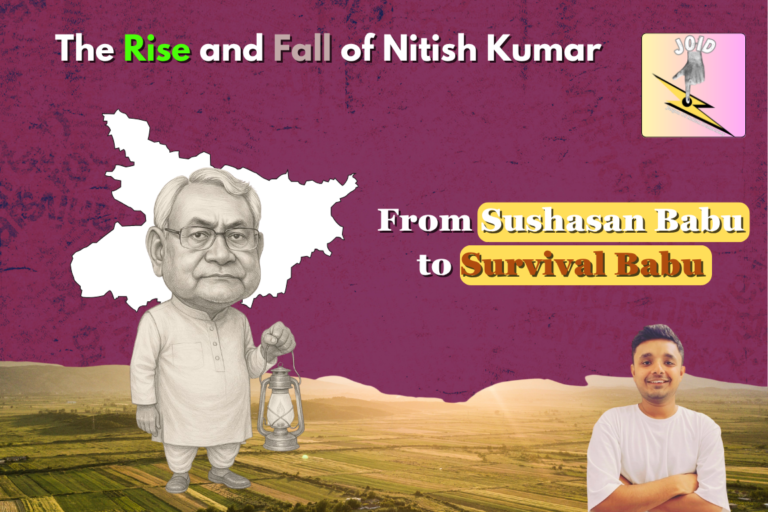The Rise and Fall of Nitish Kumar - JOID Journal