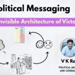 Political Messaging the Invisible Architecture of Victory﻿ - JOID Journal