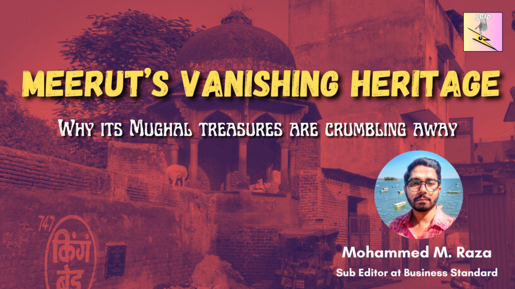Meerut’s vanishing heritage - JOID 